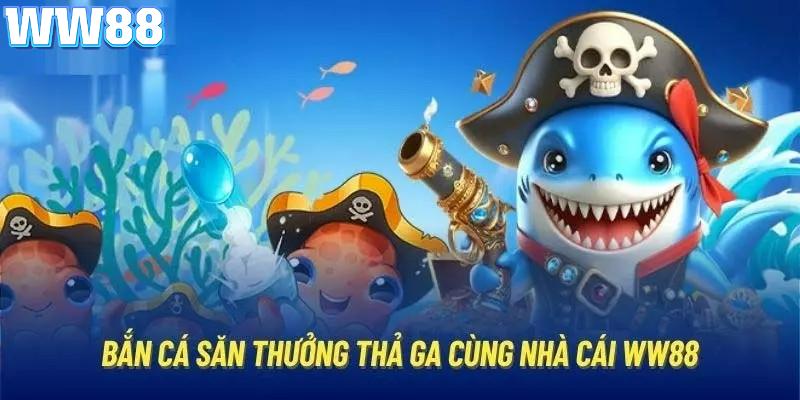 Bắn cá ăn tiền trực tuyến là trò chơi được ưa chuộng tại WW88